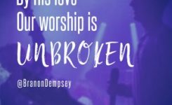 Unbroken Worship (Show #87)
