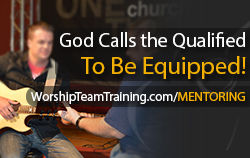Worship Team Training Mentoring @worshiptt Branon Dempsey http://www.worshipteamtraining.com/mentoring