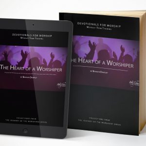 The Heart Of A Worshiper (Three-Day Devotional)