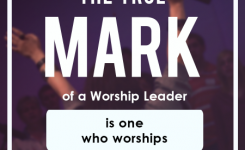 Three Things for Being An Effective Worship Leader (Show #114)