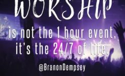 Worship Is Not Just Sunday