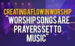 Creating a Flow in Worship (Show #120)