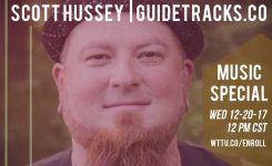 Scott Hussey / Brown Bag Wednesday Music Special! 12-20-17