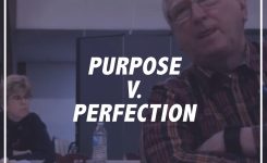 Power Train: Purpose V. Perfection